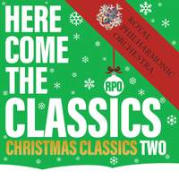 Here Come The Classics, Christmas Classics, Vol. 2