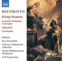 Beethoven: König Stephan; Leonore Prohaska; Opferlied, Germania