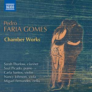 Pedro Faria Gomes: Chamber Works Product Image