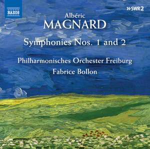 Magnard: Symphonies Nos. 1 and 2