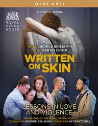 George Benjamin: Written on Skin & Lessons in Love and Violence