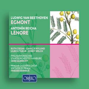 Beethoven: Egmont, Op. 84 & Antonín Reicha: Lenore