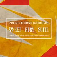 Sweet Ruby Suite: The Music of Kenny Wheeler