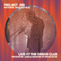 Project MD - Live at the Organ Club