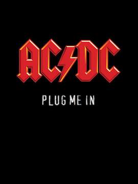 AC/DC - Plug Me In