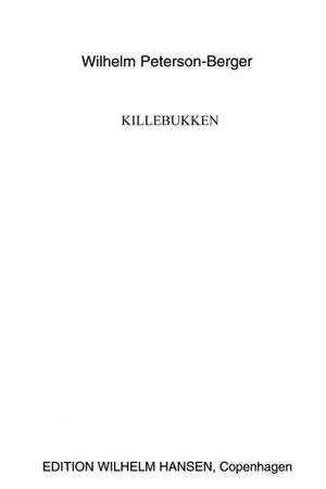 Wilhelm Peterson-Berger: Killebukken Op.11 No.6