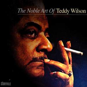 The Noble Art Of Teddy Wilson Product Image