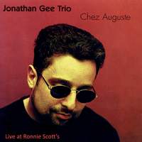 Chez Auguste - Live at Ronnie Scott's, April 2000