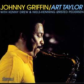 Johnny Griffin/Art Taylor In Copenhagen