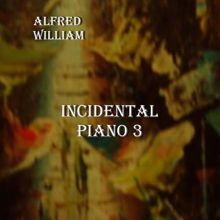Incidental Piano Three