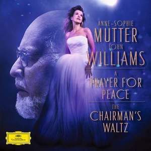 John Williams: A Prayer for Peace / The Chairman's Waltz - 7' Vinyl Edition