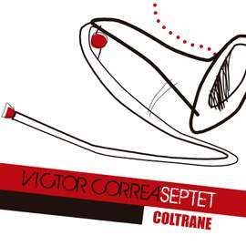 Victor Correa Septet 'Coltrane'