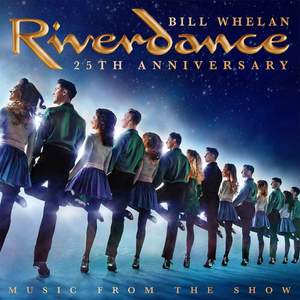 Riverdance 25th Anniversary: Music From The Show - Vinyl Edition Product Image