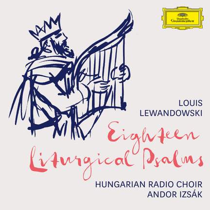 Lewandowski: 18 Liturgical Psalms