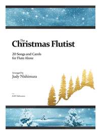 Judy Nishimura: The Christmas Flutist: 20 Songs and Carols