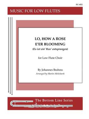 Johannes Brahms: Lo, How a Rose E'er Blooming