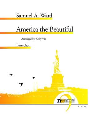 Samuel A. Ward: America the Beautiful