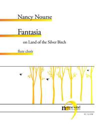 Nancy Nourse: Fantasia on Land of the Silver Birch
