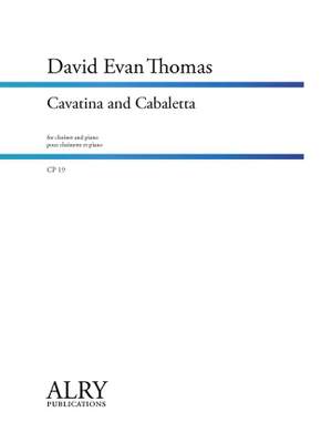 David Evan Thomas: Cavatina and Cabaletta