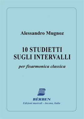 Alessandro Mugnoz: Dieci Studietti Sugli Intervalli