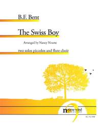 B. F. Bent: The Swiss Boy