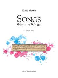 Hinse Mutter: Three Songs Without Words