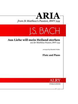 Johann Sebastian Bach: Aus Liebe will mein Heiland sterben
