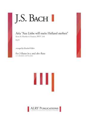Johann Sebastian Bach: Aus Liebe will mein Heiland sterben