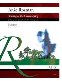 Anze Rozman: Waking of the Green Spring