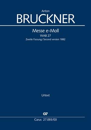 Bruckner: Mass in E minor, WAB 27 (2nd version 1882)