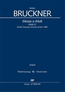 Bruckner: Mass in E minor, WAB 27 (2nd version 1882)