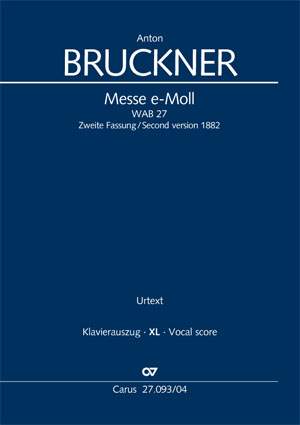 Bruckner: Mass in E minor, WAB 27 (2nd version 1882)