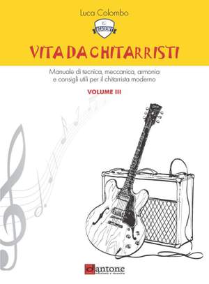 Luca Colombo: Vita da chitarristi Vol. 3