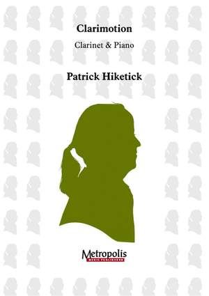 Patrick Hiketick: Clarimotion