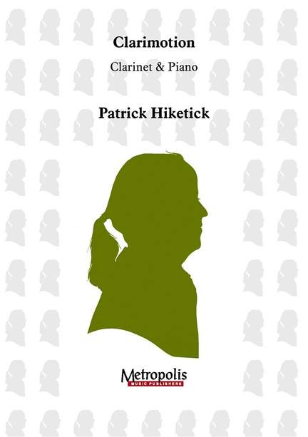 Patrick Hiketick: Clarimotion