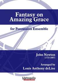Louis Anthony DeLise: Fantasy on Amazing Grace
