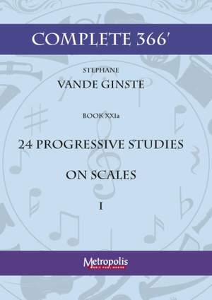 Stéphane Vande Ginste: Complete 366' Book XXIa: Studies on Scales