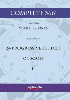 Stéphane Vande Ginste: Complete 366' Book XXIb: Studies on Scales