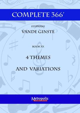 Stéphane Vande Ginste: Complete 366 Book XX: 4 Themes and Variations