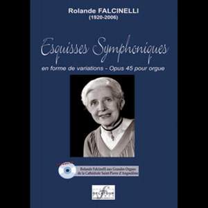 Rolande Falcinelli: Esquisses Symphoniques