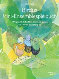 Karin Reda: Birdys Mini-Ensemblespielbuch