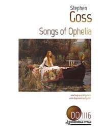 Stephen Goss: Songs Of Ophelia