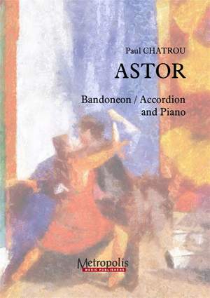 Paul Chatrou: Astor