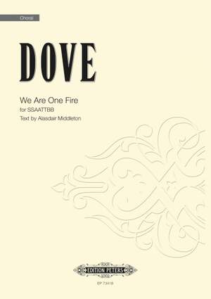 Jonathan Dove: We Are One Fire