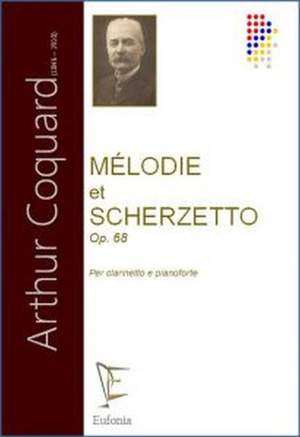 Arthur Coquard: Melodie et Scherzetto