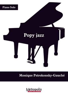 Monique Pstrokonsky-Gauché: Popy Jazz