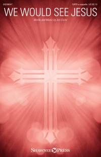 Jon Eiche: We Would See Jesus