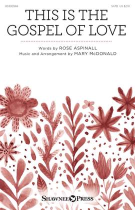 Mary McDonald: This Is the Gospel of Love