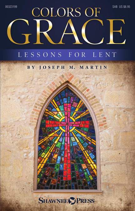 Joseph M. Martin: Colors of Grace (New Edition)