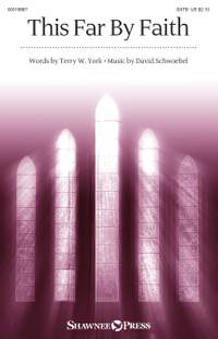 David Schwoebel: This Far by Faith